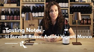 Li Sureddi Rosso Antichi Vigneti Manca  Tasting notes Roscioli Wine Club Fall 2022 [upl. by Spatola134]