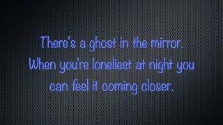 Mallory Knox  Ghost In The Mirror Lyrics [upl. by Anole]