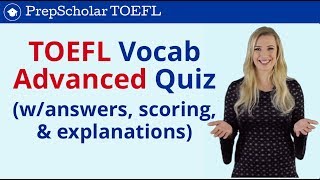 TOEFL Vocabulary Quiz  Practice Advanced English Vocabulary [upl. by Alysa696]