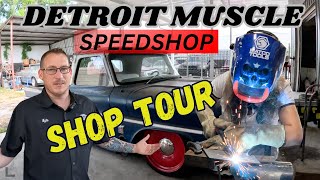 DETROIT MUSCLE SPEED SHOP TOUR HOTRODS AND TRUCKS [upl. by Eelyahs441]