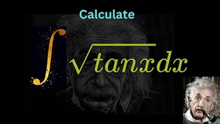 Calculate the Integral of sqrt of tanxCan you you solveunlockmathplus [upl. by Nell]