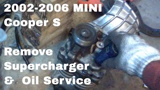 MINI Cooper S Supercharger Removal amp Oil Service R53 Eaton M45 [upl. by Tobe]