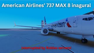 An inauguration cancelled by Roblox servers  American Airlines Economy Class [upl. by Yaeger]