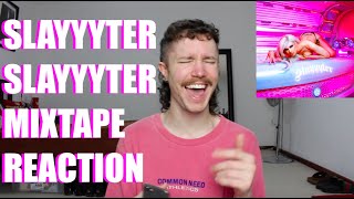 SLAYYYTER  SLAYYYTER MIXTAPE REACTION [upl. by Auqinot439]