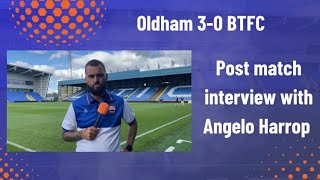 Oldham Athletic PostMatch interview with Angelo Harrop [upl. by Elleniad]