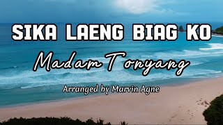 Sika Laeng Biag Ko  KARAOKE Version  Madam Tonyang [upl. by Bulley396]