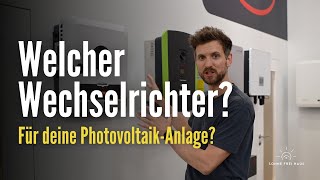 Welcher Wechselrichter für meine Photovoltaik Anlage [upl. by Akienom]