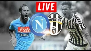 Napoli vs Juventus Live Stream Italian Serie A [upl. by Lucky]