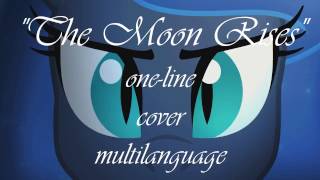 quotThe Moon Risesquot oneline multilangiage [upl. by Ynaffital]