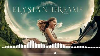 Elysian Dreams [upl. by Morvin]