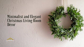 Elegant Holiday Décor Trends Minimalist Living Room Inspiration [upl. by Ahcila]