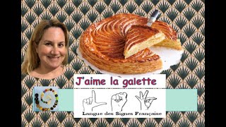 ⭐️Jaime la galette  chanson avec gestes LSF et images [upl. by Nagaem691]