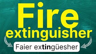 Cómo pronunciar quotFire extinguisherquot quotExtintor de fuegoquot quotAparato contra incendiosquot [upl. by Ingvar]