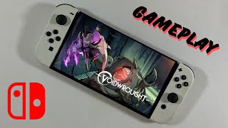 Voidwrought  Nintendo Switch OLED Handheld Gameplay [upl. by Dlarej]