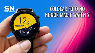 Como colocar foto no Honor Magic Watch 2 Watch Faces [upl. by Ytrebil]