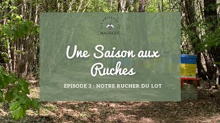 Une Saison Aux Ruches Episode 3 🐝 [upl. by Uhayile]