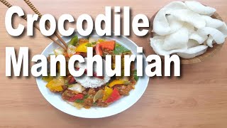 CROCODILE MANCHURIAN [upl. by Leiruh]