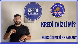 KYK KREDİSİNDE FAİZ VAR MI KREDİ ALINMALI MI KREDİ ÖDEMESİ NASIL OLACAK BURS ÖDEMESİ NE ZAMAN [upl. by Ardnuaek]