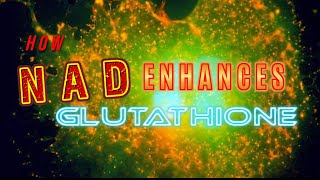 How NAD enhances Glutathione [upl. by Sacken]