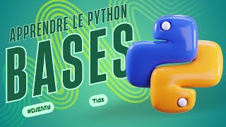 APPRENDRE LE PYTHON 1 LES BASES [upl. by So]