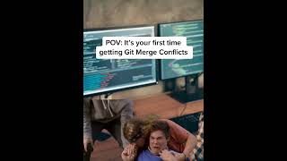 First Time Getting a Git Merge Conflict Panic Mode Activated 😱💻 programming memes shortsfeed [upl. by Evanthe]