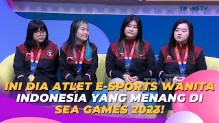 Ini Dia ATLET ESPORTS Wanita Indonesia Yang Menang Di SEA GAMES 2023  BROWNIS 25523 S2 [upl. by Caz]