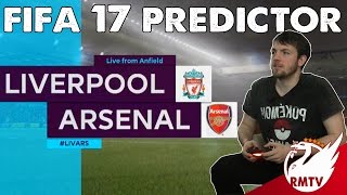 Liverpool v Arsenal  FIFA 17 Predictor [upl. by Laehcim]