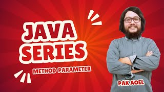 JAVA SERIES  METHOD PARAMETER [upl. by Tierney213]