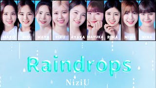 NiziU【 Raindrops 】パート分け フルサイズ [upl. by Mikkanen31]