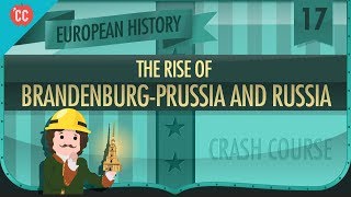 The Rise of Russia and Prussia Crash Course European History 17 [upl. by Derrek250]