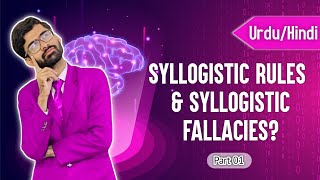 What are Syllogistic Rules and Syllogistic Fallacies Part 1  in Hind  Urdu [upl. by Leahci]