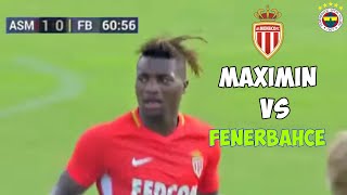 Allan SaintMaximin vs Fenerbahçe  Maç Performansı  TÜRKÇE SPİKER [upl. by Raseda]