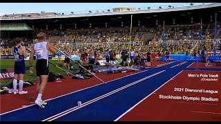 Mens Pole Vault Complete Stockholm Olympic Stadium Diamond League July 4 2021 [upl. by Krantz82]