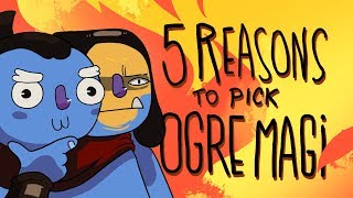 5 REASONS TO PICK OGRE MAGI DOTA 2 ANIMATION [upl. by Angel]