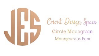 Circle Monogram  Cricut Design Space [upl. by Torray]