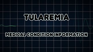 Tularemia Medical Condition [upl. by Shaun787]