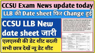 CCSU news update today  CCSU date sheet 2024  LLB exam date 2024  Ccs university new update ccsu [upl. by Polky]