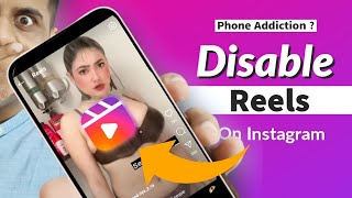 How to disable Reels from Instagram  Manage Your Phone Addiction [upl. by Daht]