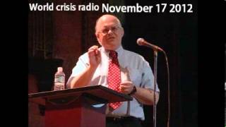 Coup and countercoup in Washington Webster Tarpley World crisis radio November 17 2012 [upl. by Noicpecnoc630]