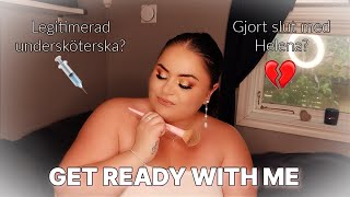 GJORT SLUT MED HELENA LEGITIMERAD UNDERSKÖTERSKA  GET READY WITH ME [upl. by Anivla]