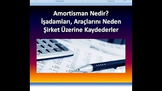 Amortisman Nedir İşadamları Araçlarını Neden Şirket Üzerine Kaydederler [upl. by Yehtomit]