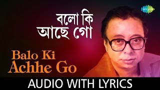 Balo Ki Achhe Go  Best Of Rahul Deb Burman  RDBurman  Lyrical [upl. by Ysiad]