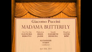 Puccini MADAMA BUTTERFLY Buratto Jagde DeShong Bižić Soddy 30042022 [upl. by Eelamme]