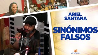 Sinónimos Falsos Parte 24  Ariel Santana [upl. by Aivonas888]