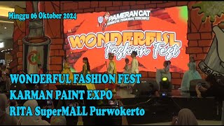 PART 02 WONDERFUL FASHION FEST KARMAN PAINT EXPO 2024 RITA SuperMALL Alun Alun Purwokerto [upl. by Brittaney279]