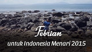 Febrian untuk Indonesia Menari 2015 [upl. by Dix]