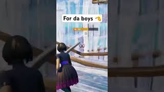 For the Boys 💪🏾fortnite fortclips fortniteclips funny [upl. by Sheelah]