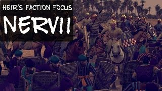 Heirs Faction Focus  Nervii [upl. by Nahbois]