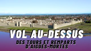 Vol audessus des tours et remparts dAiguesMortes [upl. by Nessy]