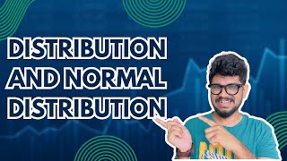 Understanding of Distribution and Normal Distribution in Statistical Data Analysis [upl. by Redd]